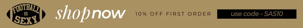 10% Off Your First Order - Football Is Sexy